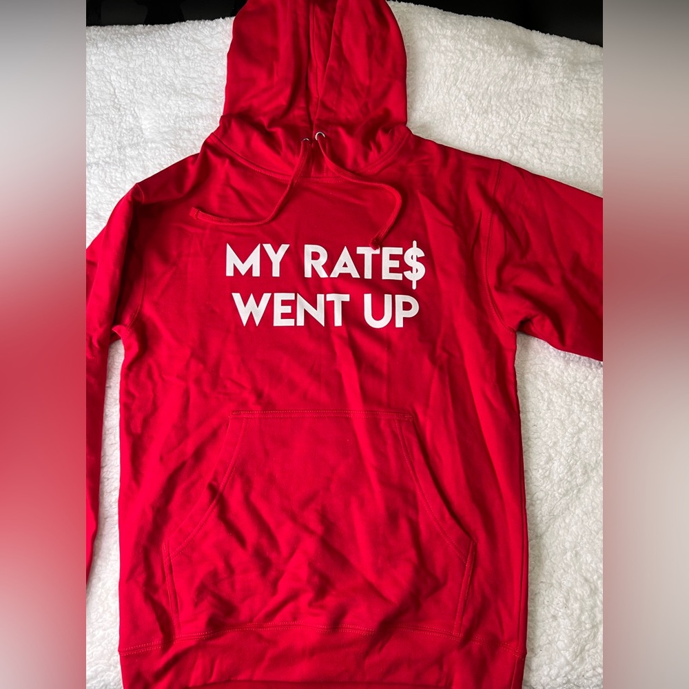Unisex, red hoodie “My Rates Went Up”